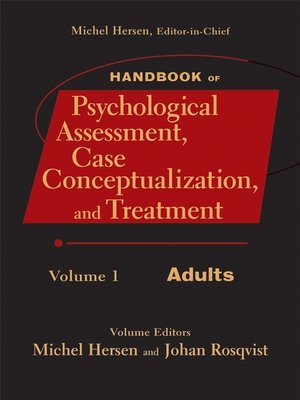 cover image of Handbook of Psychological Assessment, Case Conceptualization, and Treatment, Adults